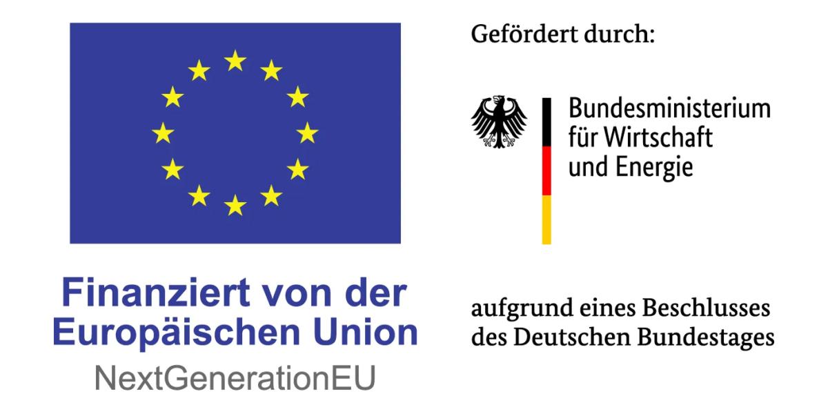 Information: Finanziert von der Europäischen Union (NextGenerationEU) - und gefördert durch das Bundesministerium für Wirschaft und Energie (aufgrund eines Beschlusses des deutschen Bundestags)